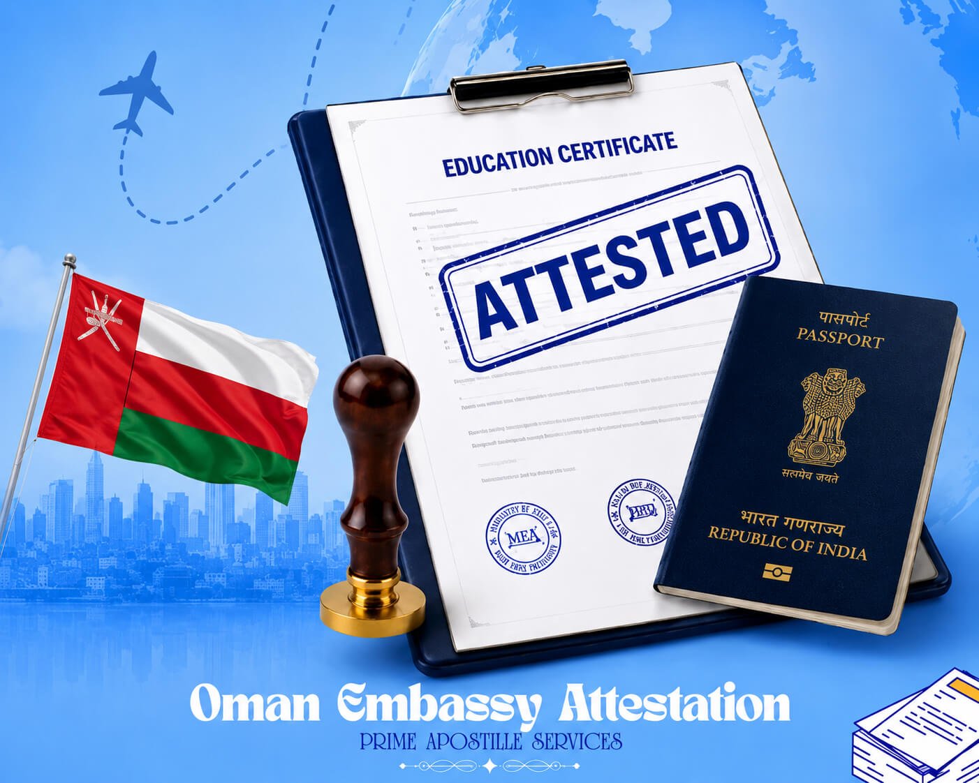Oman Embassy Attestation